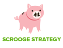 Scrooge Strategy